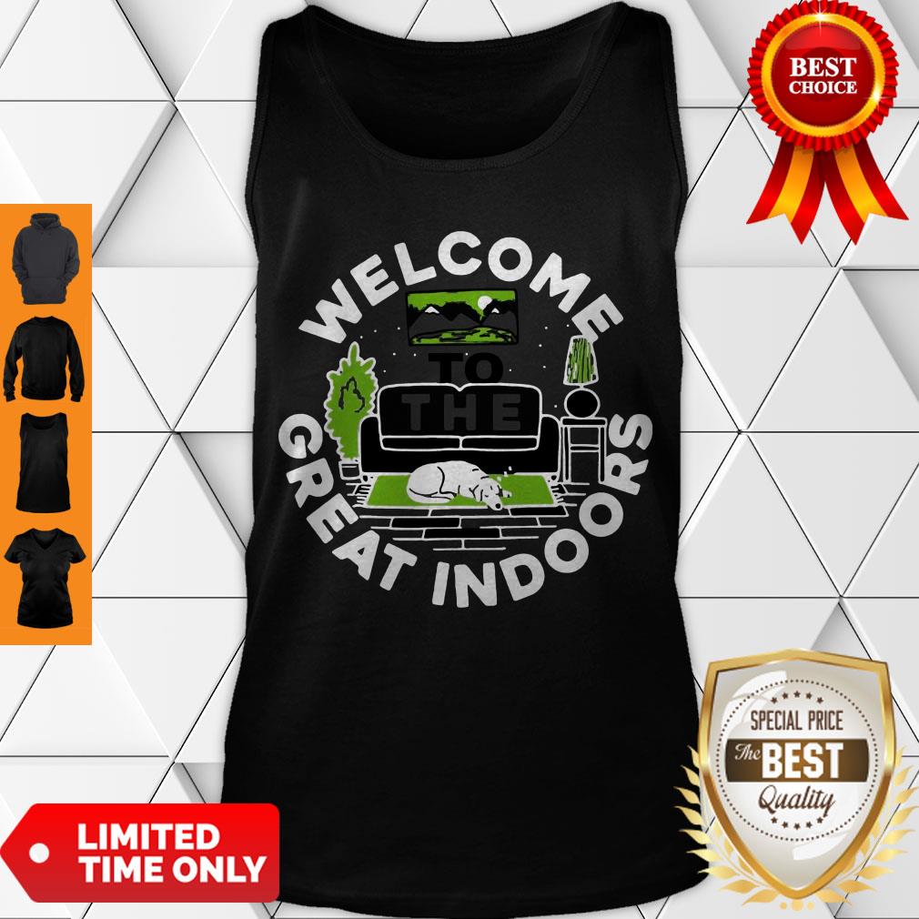 Official Welcome To The Great Indoors Shirt