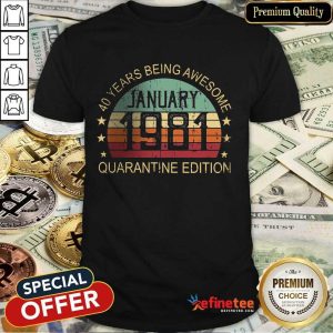 Excellent Quarantine Edition January 1981 Shirt