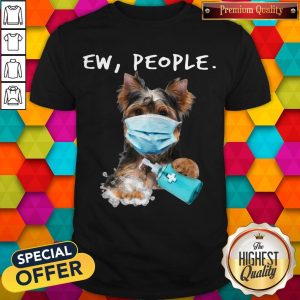 Pretty Yorkshire Terrier Face Mark Ew People Shirt