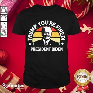 Official Trump, You're Fident President Biden Shirt