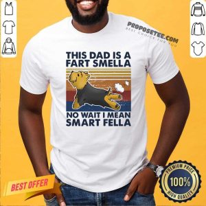 Funny Vintage This Dad Is A Fart Smella No Wait I Mean Smart Fella Yorkshire Terrier Dog Shirt