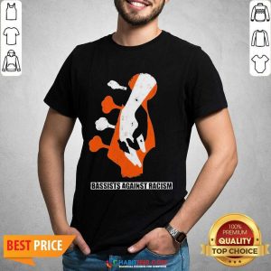 Official Bassist Against Racism 2021 Shirt