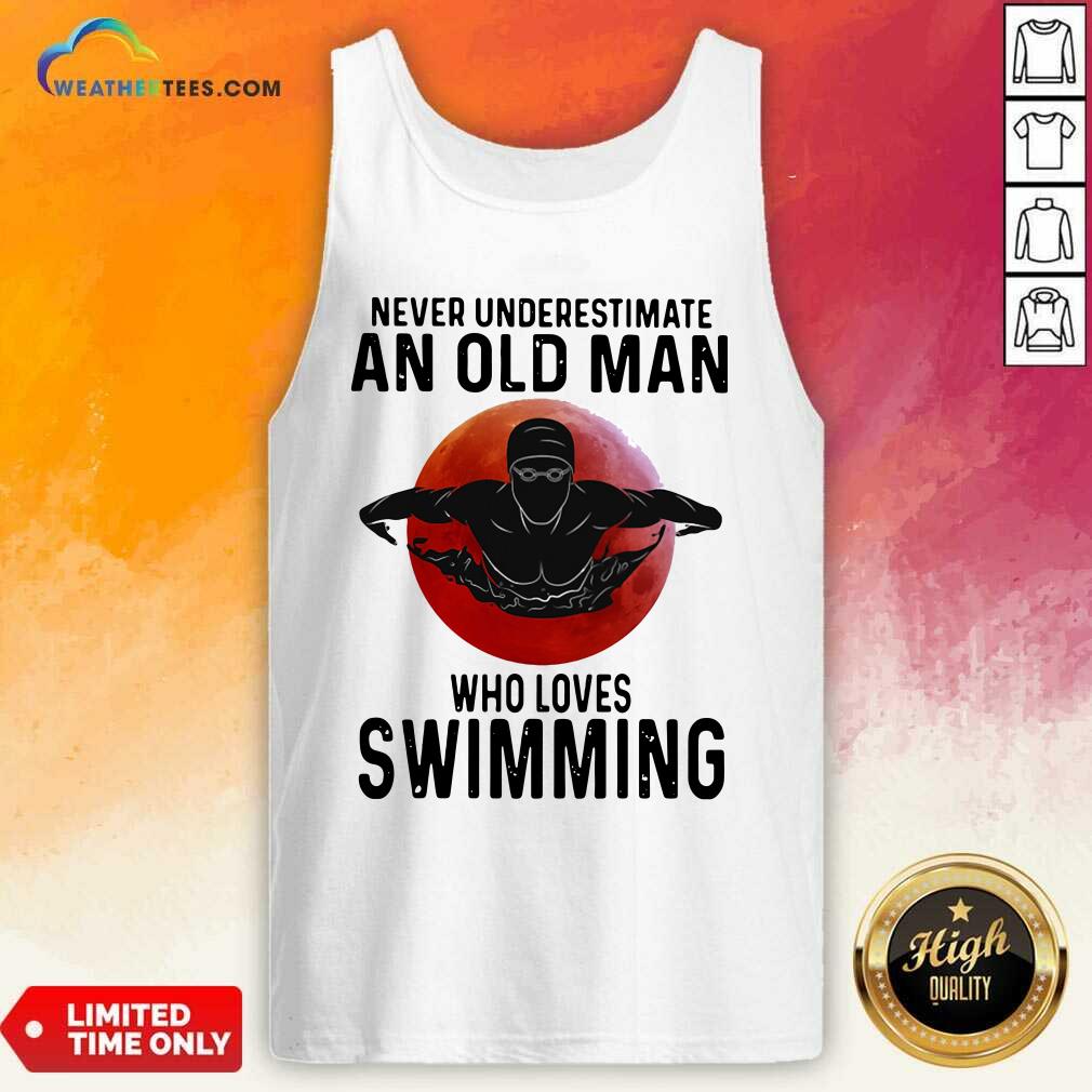 Original Never Underestimate An Old Man Who Loves Swimming The Moon Shirt