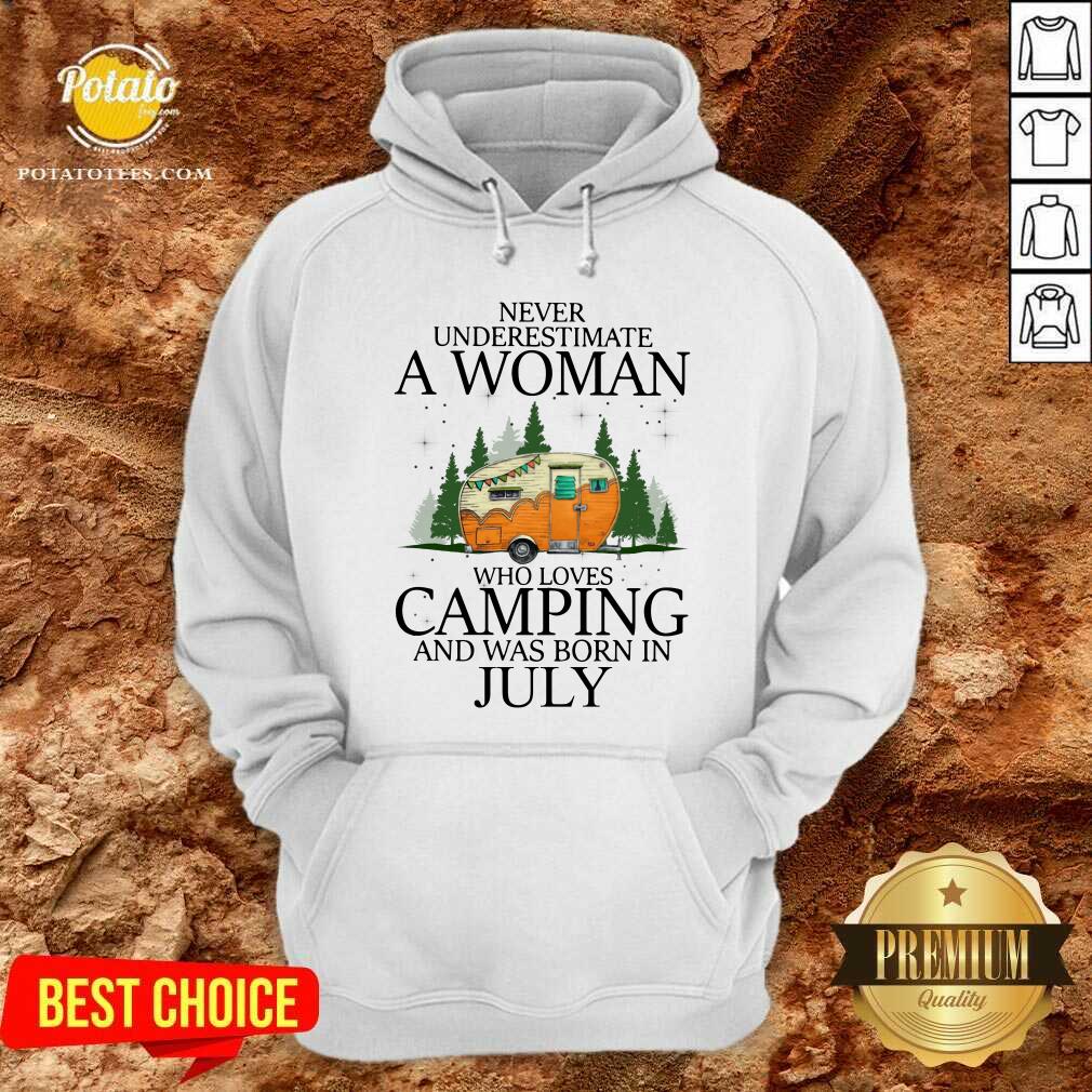 Never Underestimate A Woman Loves Camping July Shirt