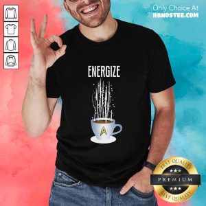 Energize Star Wars Coffee Shirt