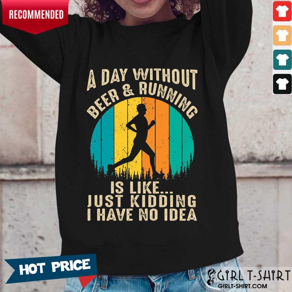 A Day Without Beer And Running Vintage Shirt