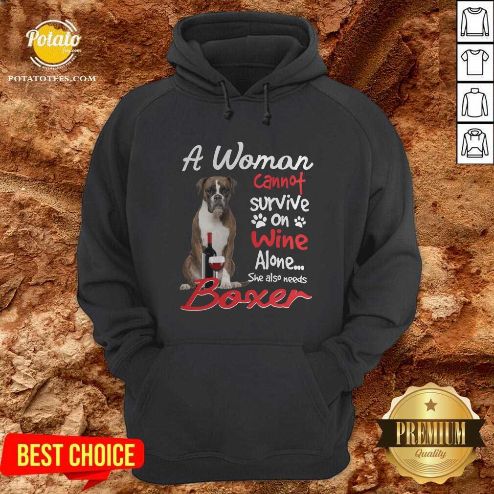 A Woman Cannot Survive On Wine Alone She Also Needs Boxer Mug Shirt
