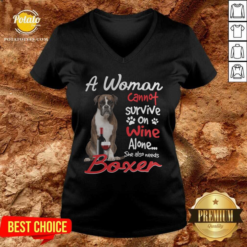 A Woman Cannot Survive On Wine Alone She Also Needs Boxer Mug Shirt