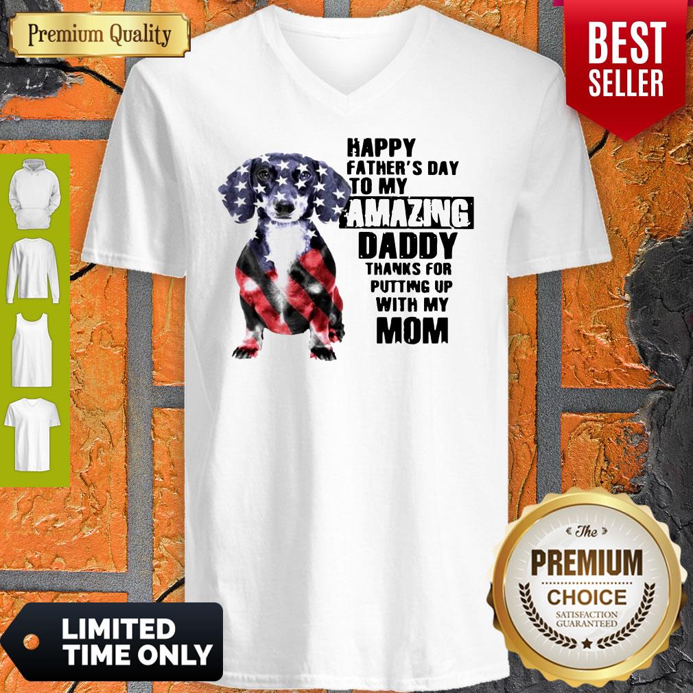 Dachshunds Dog America Flag Happy Fathers Day To My Amazing Daddy Shirt