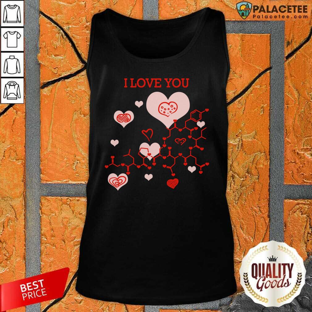 Official I Love You Oxytocin Hormone Shirt
