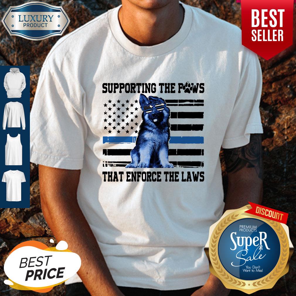 American Flag Supporting The Paws That Enforce The Laws Shirt