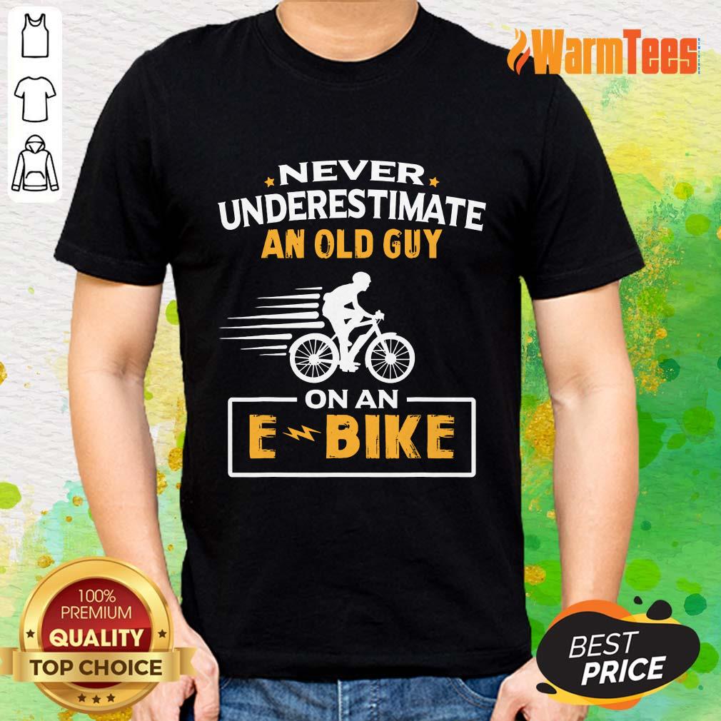 An Old Guy On An E Bike Shirt