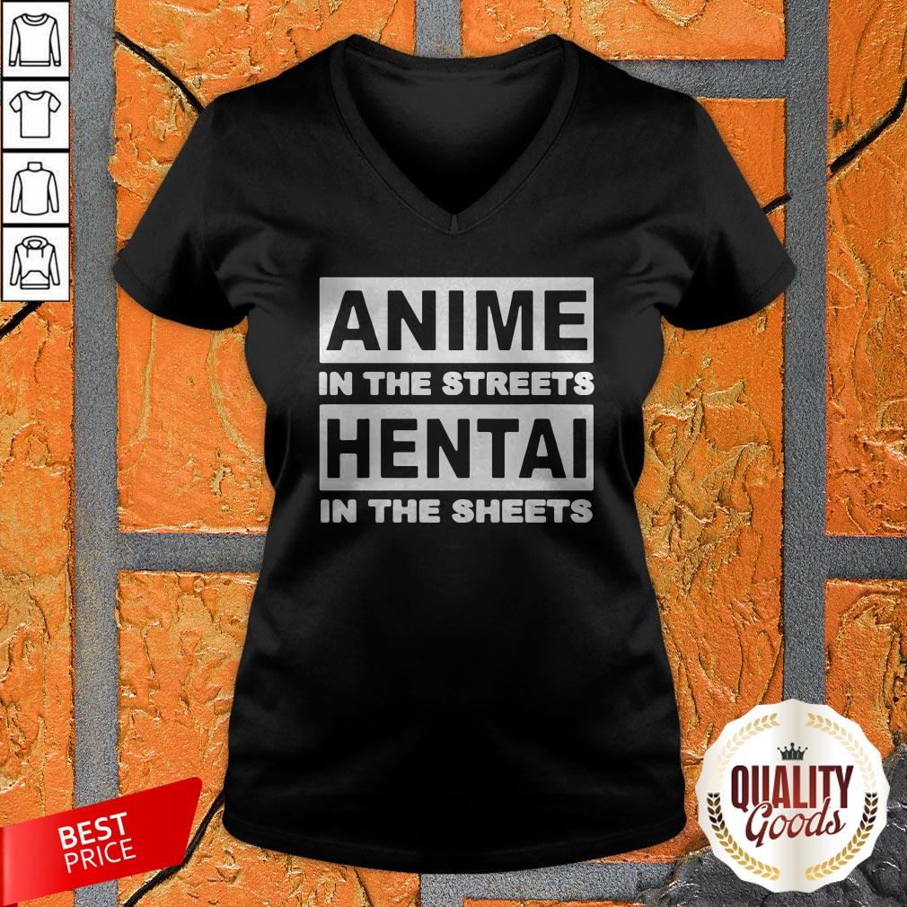 Anime In The Streets Hentai In The Sheets Shirt