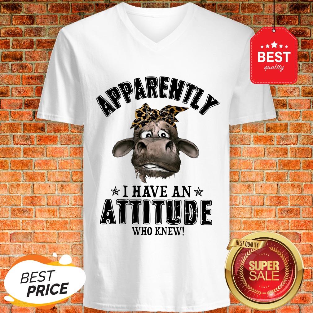 Apparently I Have An Attitude Who Knew Cow With Bandana Version Shirt