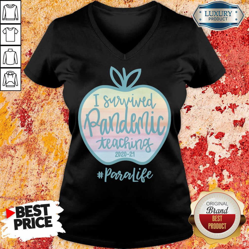 Apple I Survived Pandemic Teaching 2020 2021 Para Life Shirt