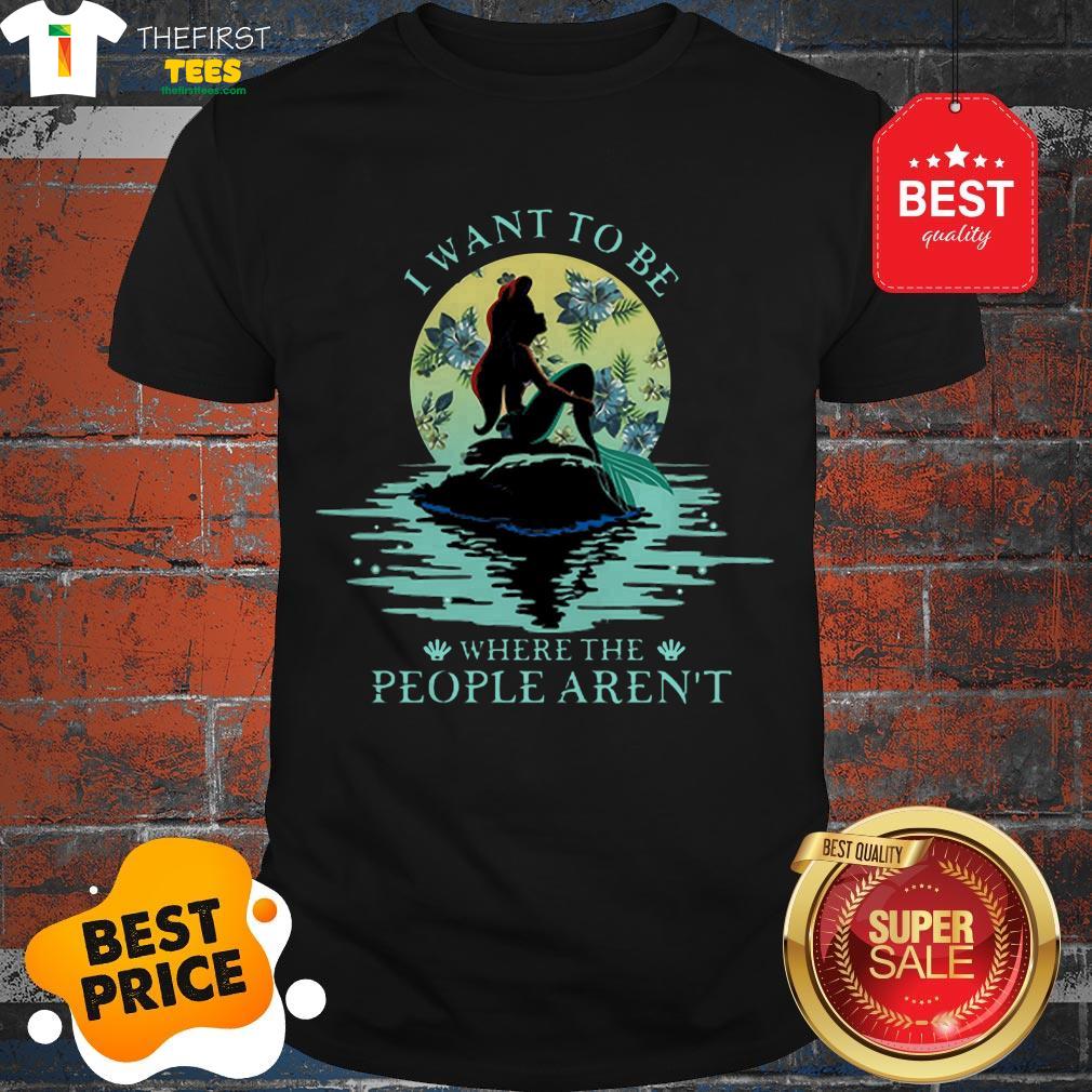 ariel-i-want-to-be-where-the-people-arent-the-little-mermaid-shirt.jpg