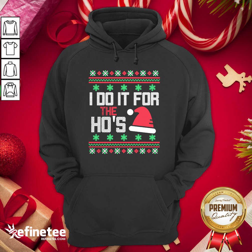 Attractive I Do It For The Hos Ugly Christmas 2020 Shirt