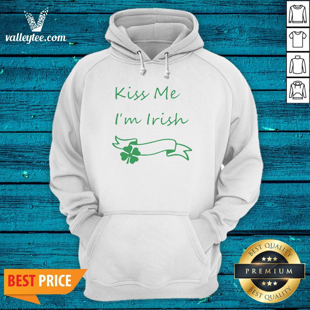 Attractive Kiss Me Im Irish Shirt