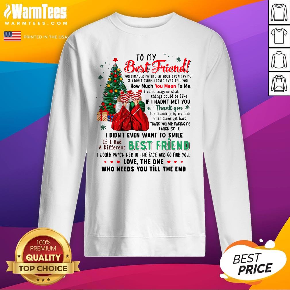 attractive-to-my-best-friend-you-changed-my-life-without-even-trying-christmas-sweatshirt.jpg