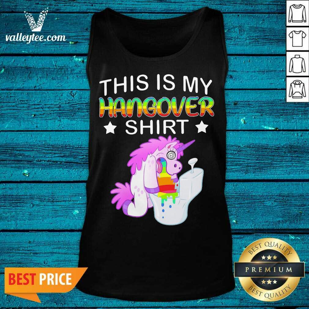Attractive Unicon This Is My Hangover Shirt