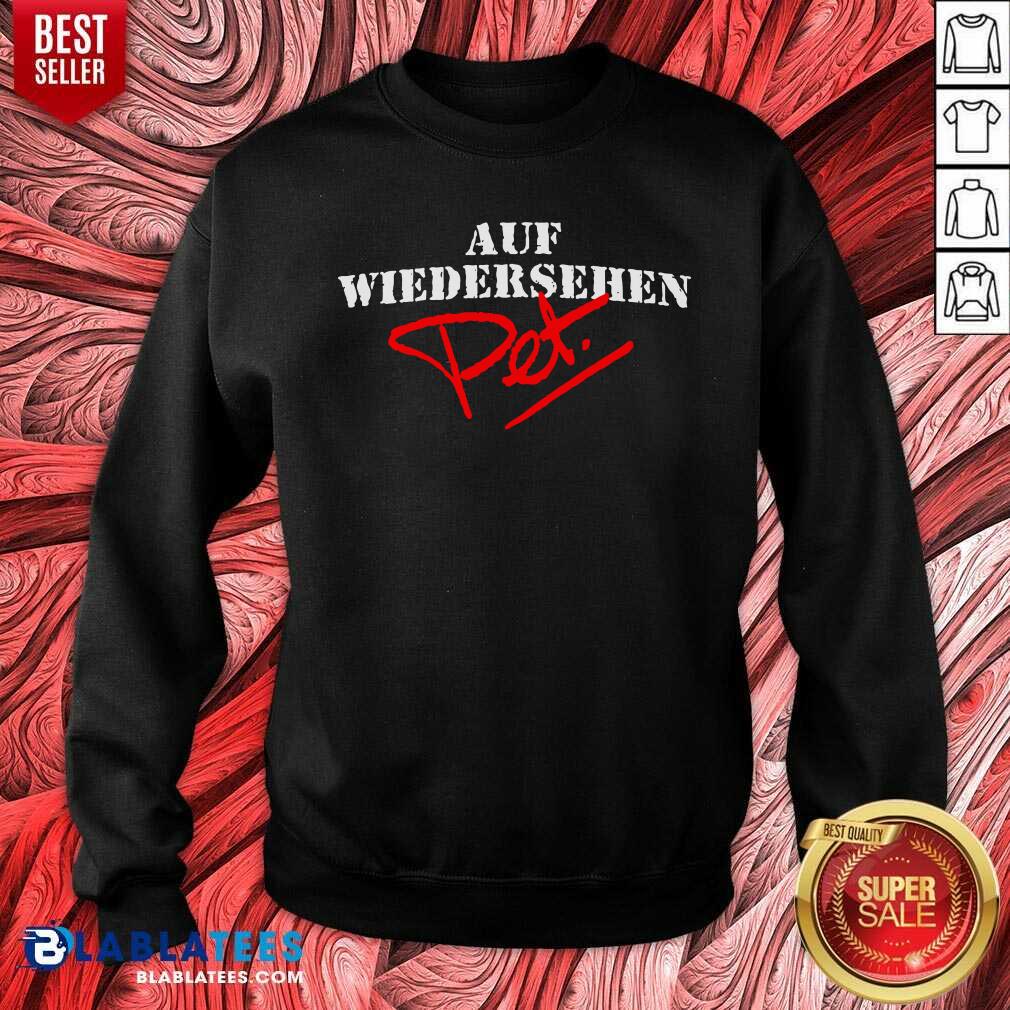 AUF Wiedersehen Pet Shirt