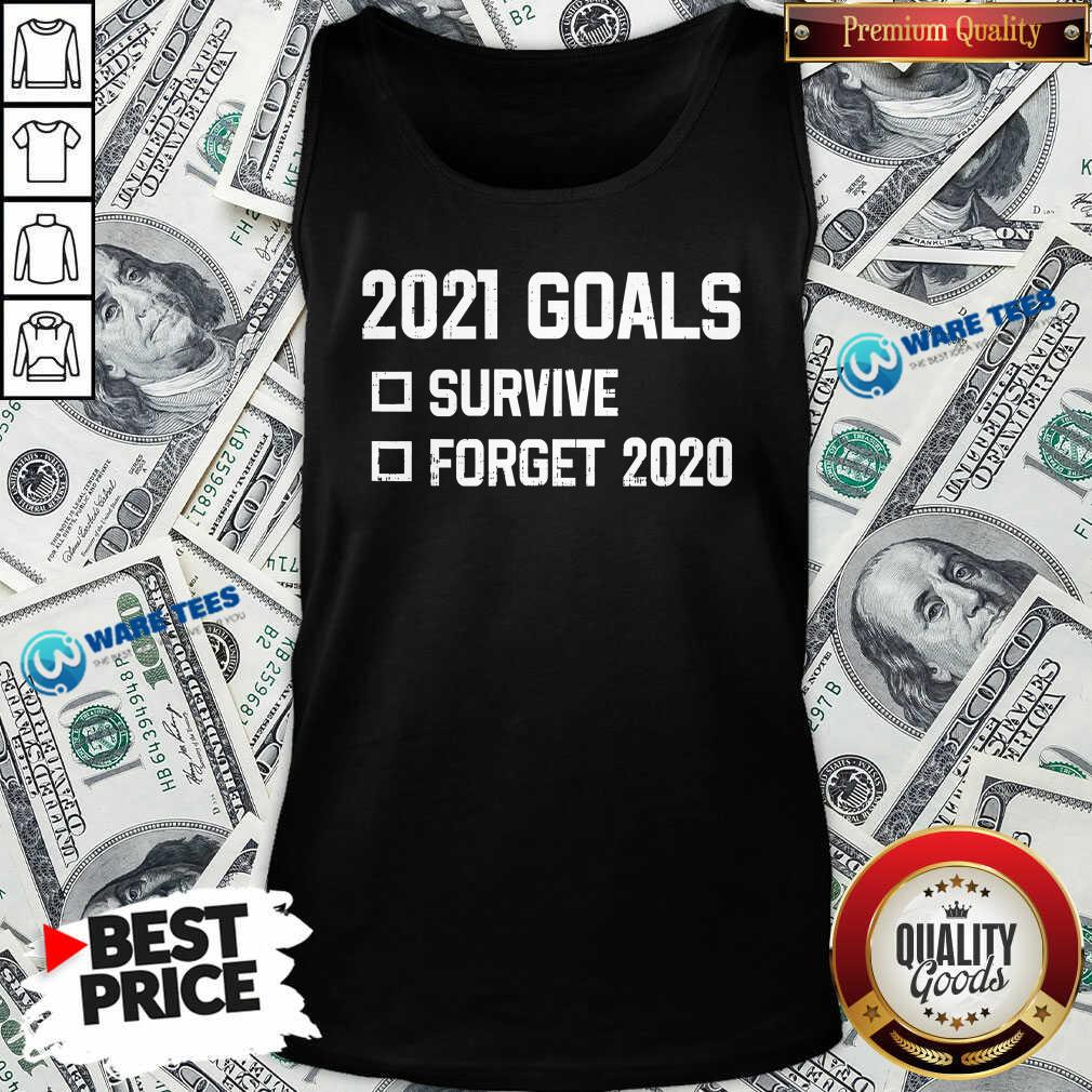 Awesome 2021 Goal Survive Forget 2020 New Year Quarantine Shirt