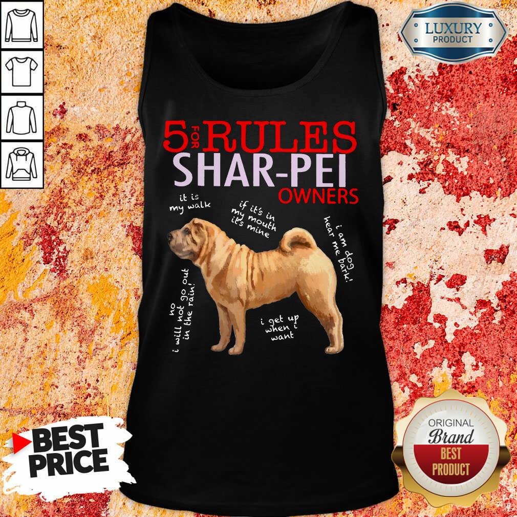 Awesome 5 Rules Shar Pei Owners Shirt