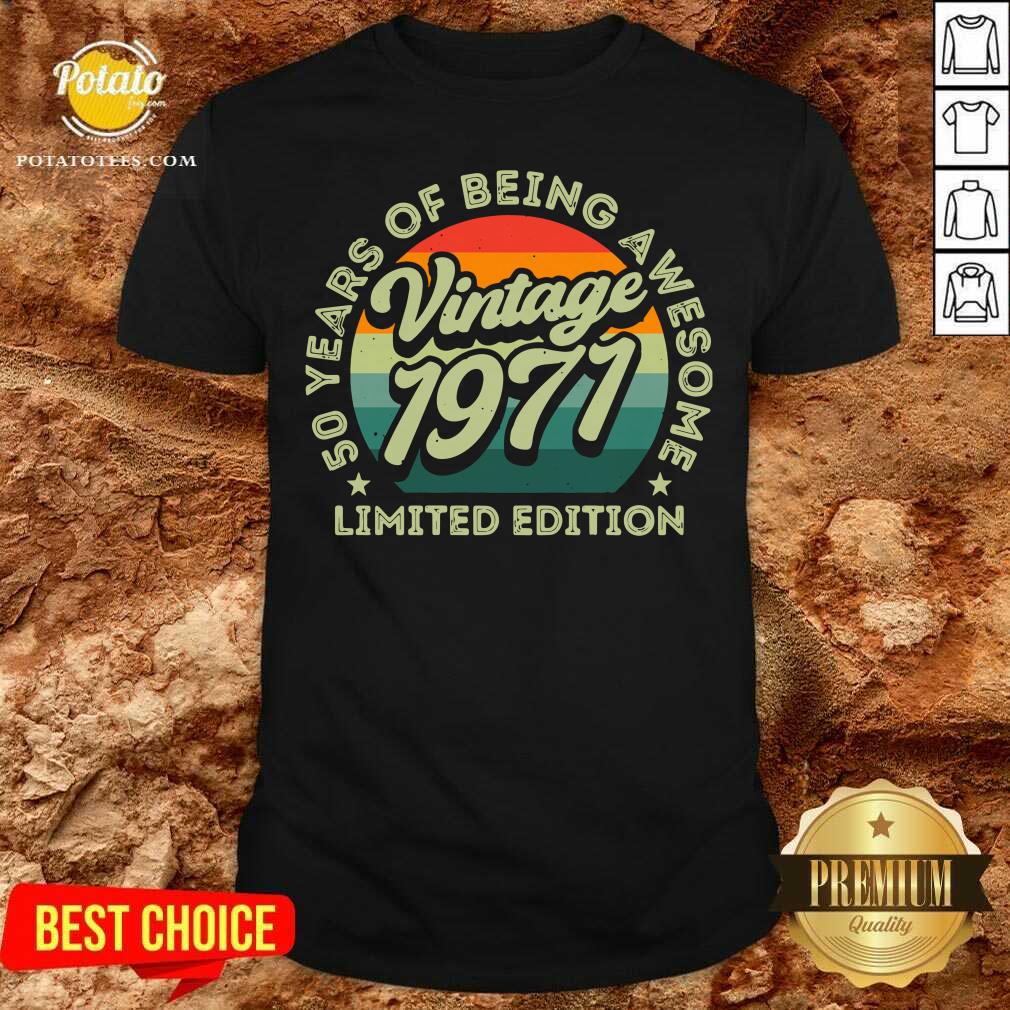 Awesome 50 Years Of Being Awesome Limited Edition 1971 Vintage Shirt