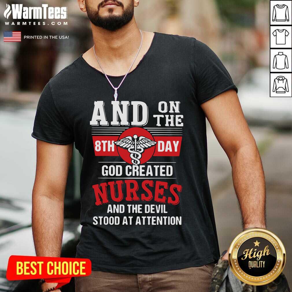 awesome-and-on-the-8th-day-god-created-nurses-and-the-devil-stood-at-attention-v-neck.jpg