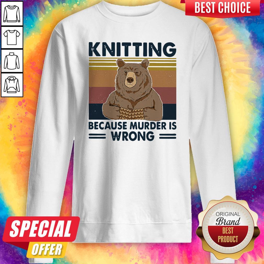 Awesome Bear Knitting Because Murder Is Wrong Vintage Shirt