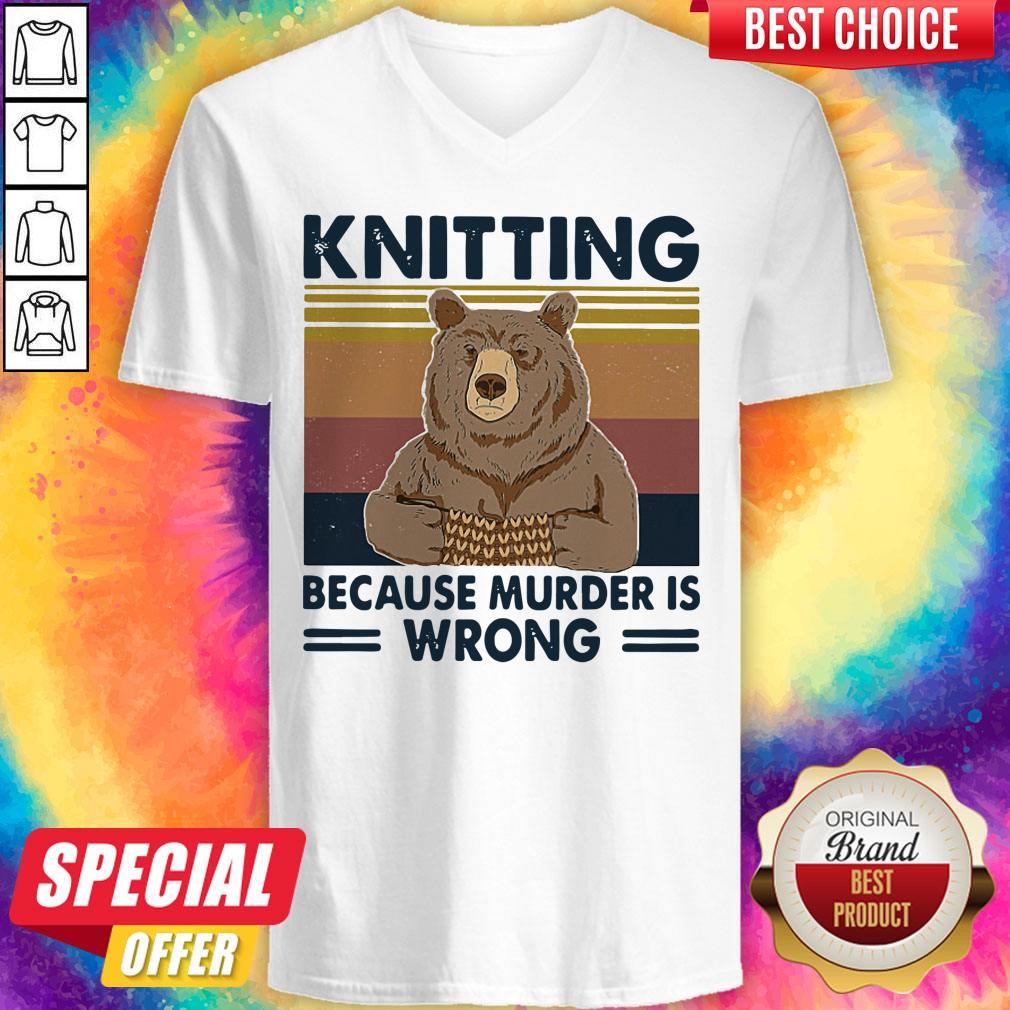 Awesome Bear Knitting Because Murder Is Wrong Vintage Shirt