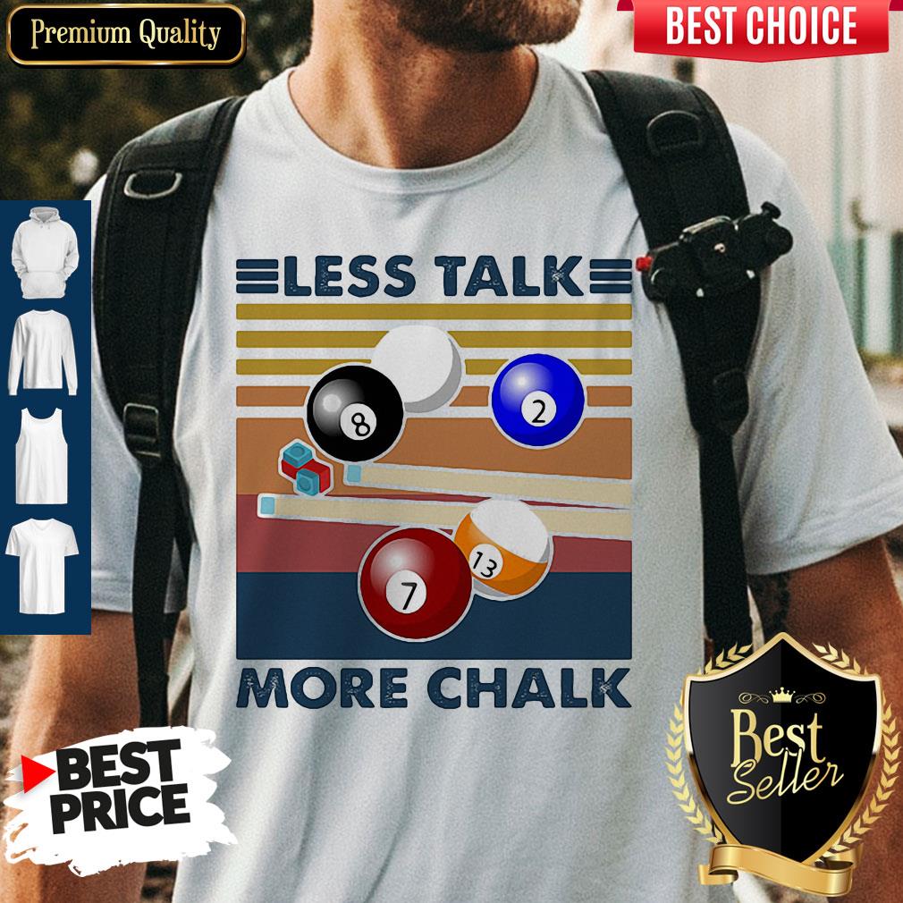 Awesome Billiard Less Talk More Chalk Vintage Retro Shirt