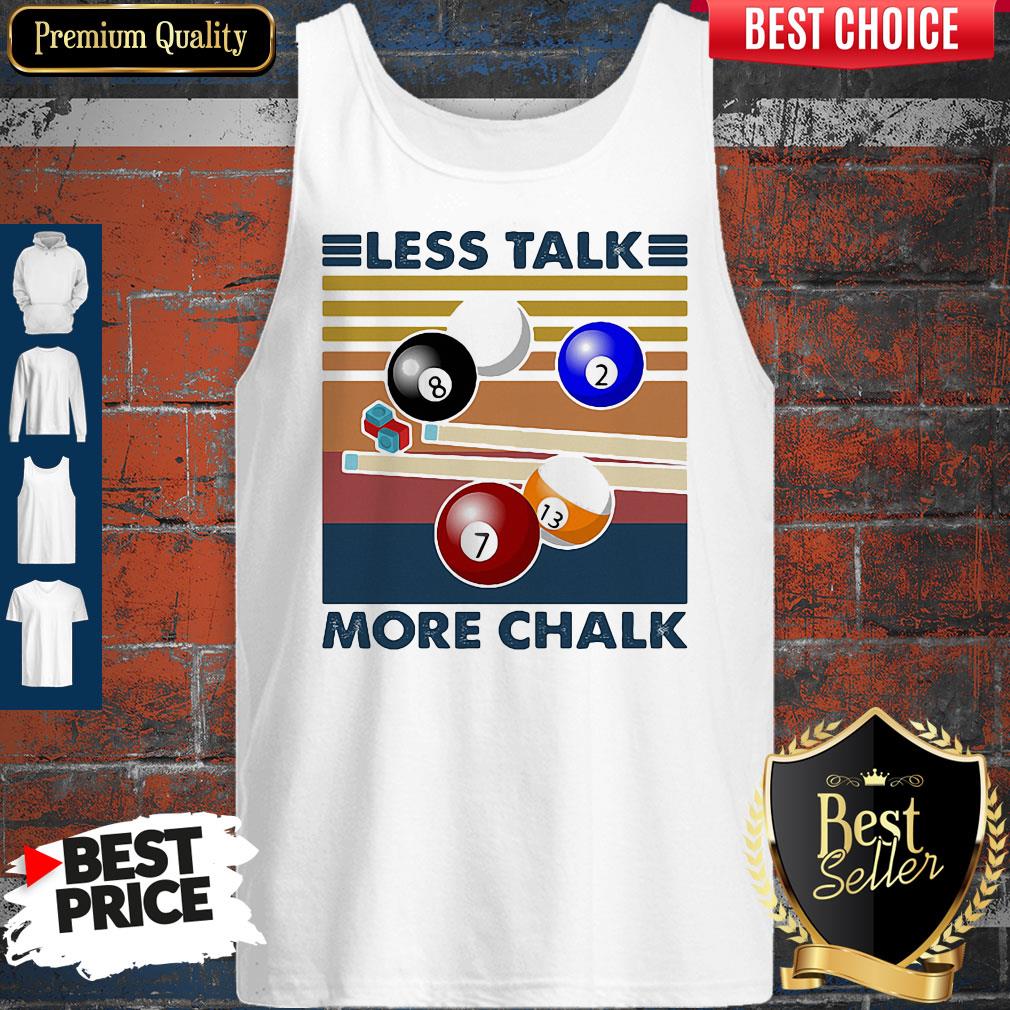 Awesome Billiard Less Talk More Chalk Vintage Retro Shirt