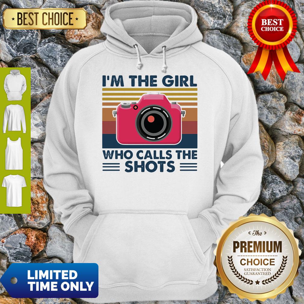 Awesome Camera I'm The Girl Who Calls The Shots Vintage Shirt