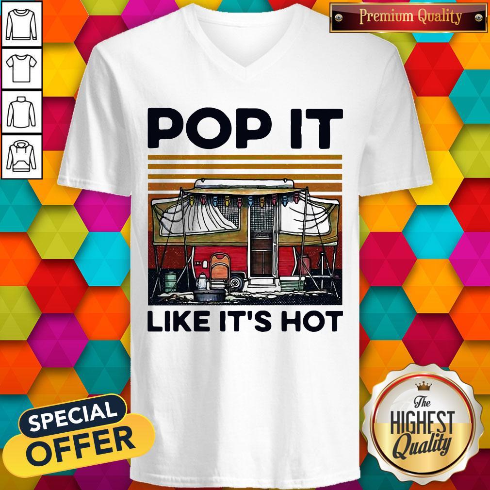 Awesome Camping Pop It Like It’s Hot Vintage Shirt