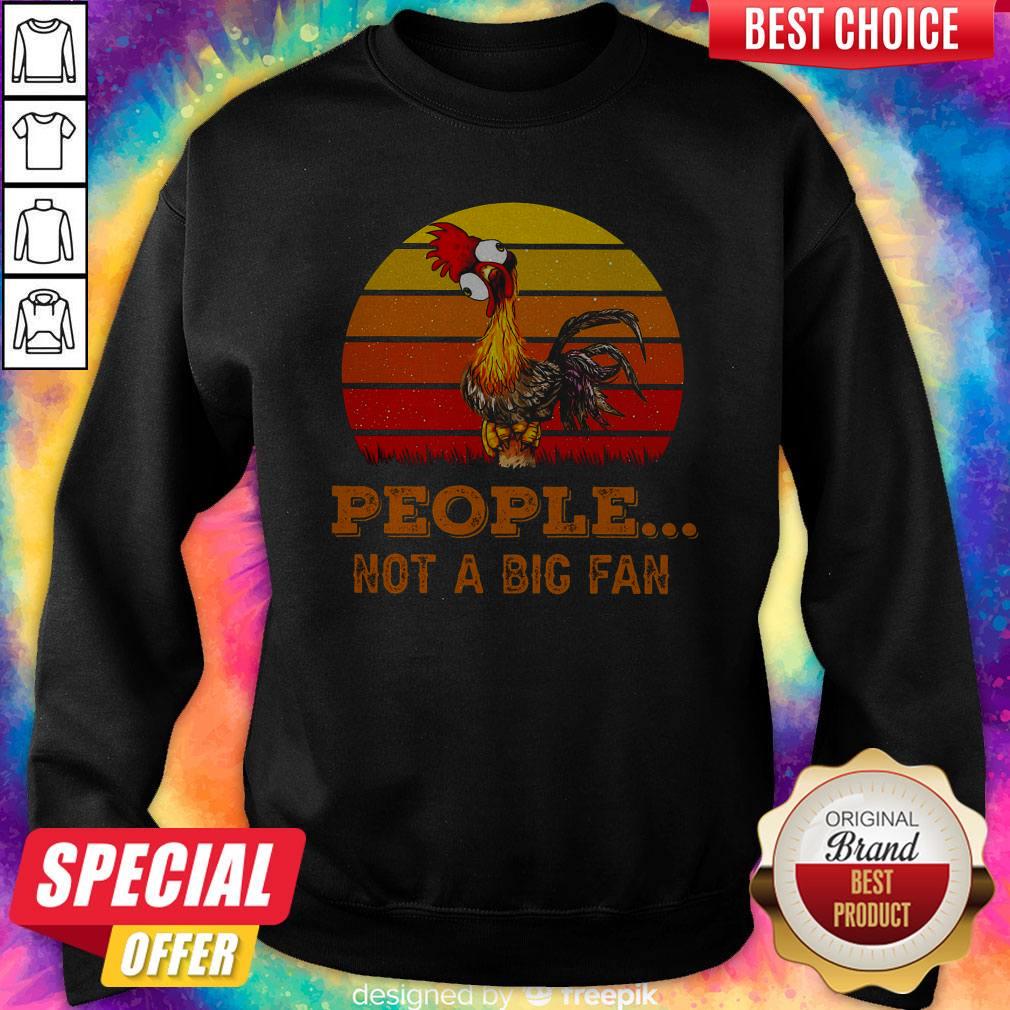 Awesome Chicken People Not A Big Fan Shirt