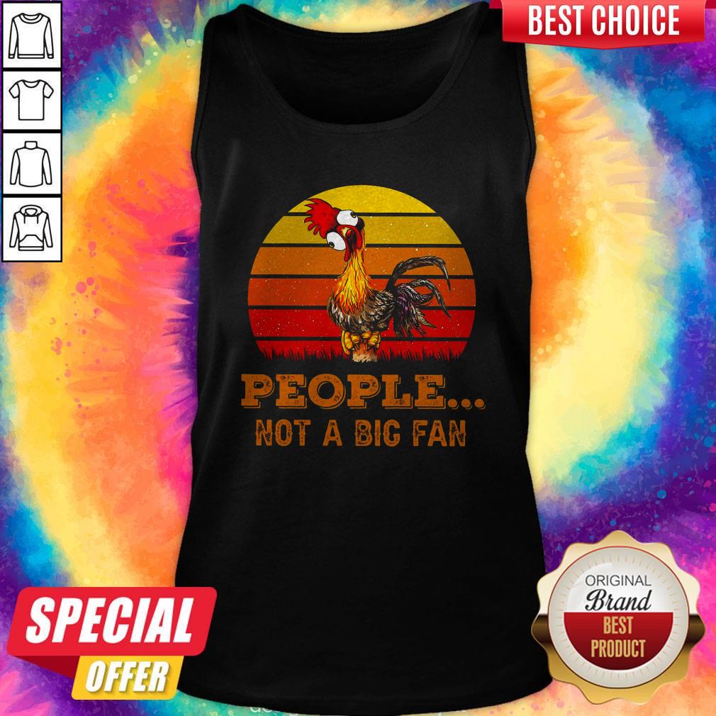 Awesome Chicken People Not A Big Fan Shirt