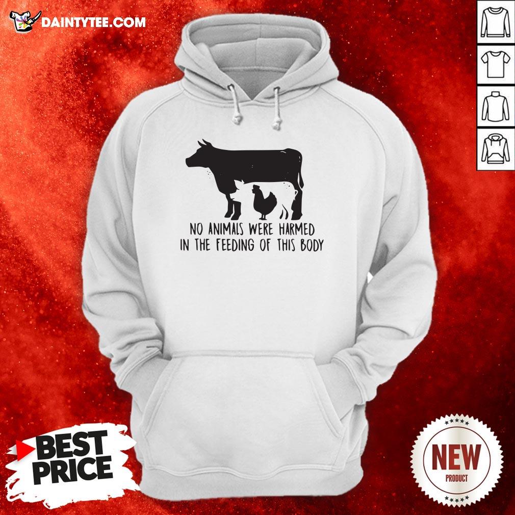 awesome-cow-and-chicken-no-animals-were-harmed-in-the-feeding-of-this-body-hoodie.jpg