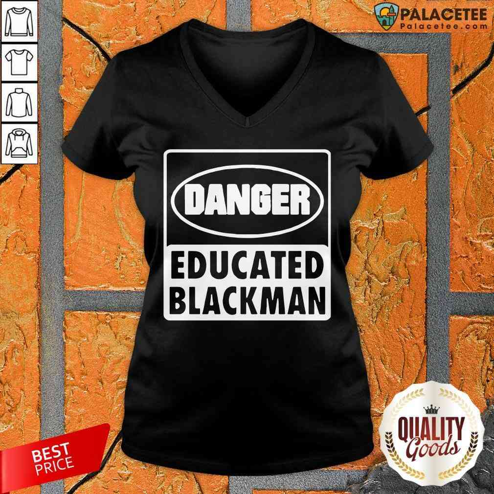 Awesome Danger Educated Black Man Shirt