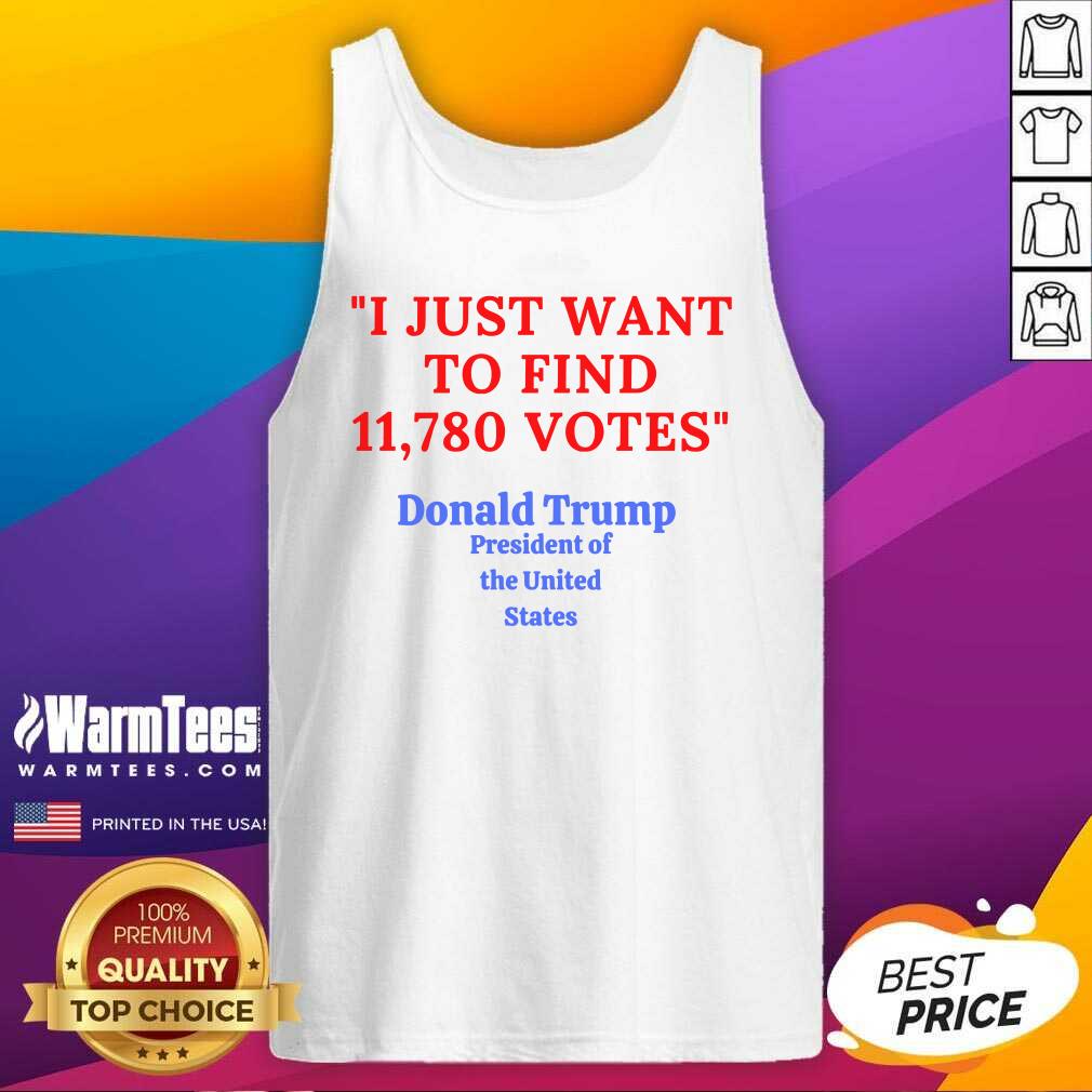 awesome-donald-trump-president-of-the-united-state-i-just-want-to-find-11780-votes-tank-top.jpg