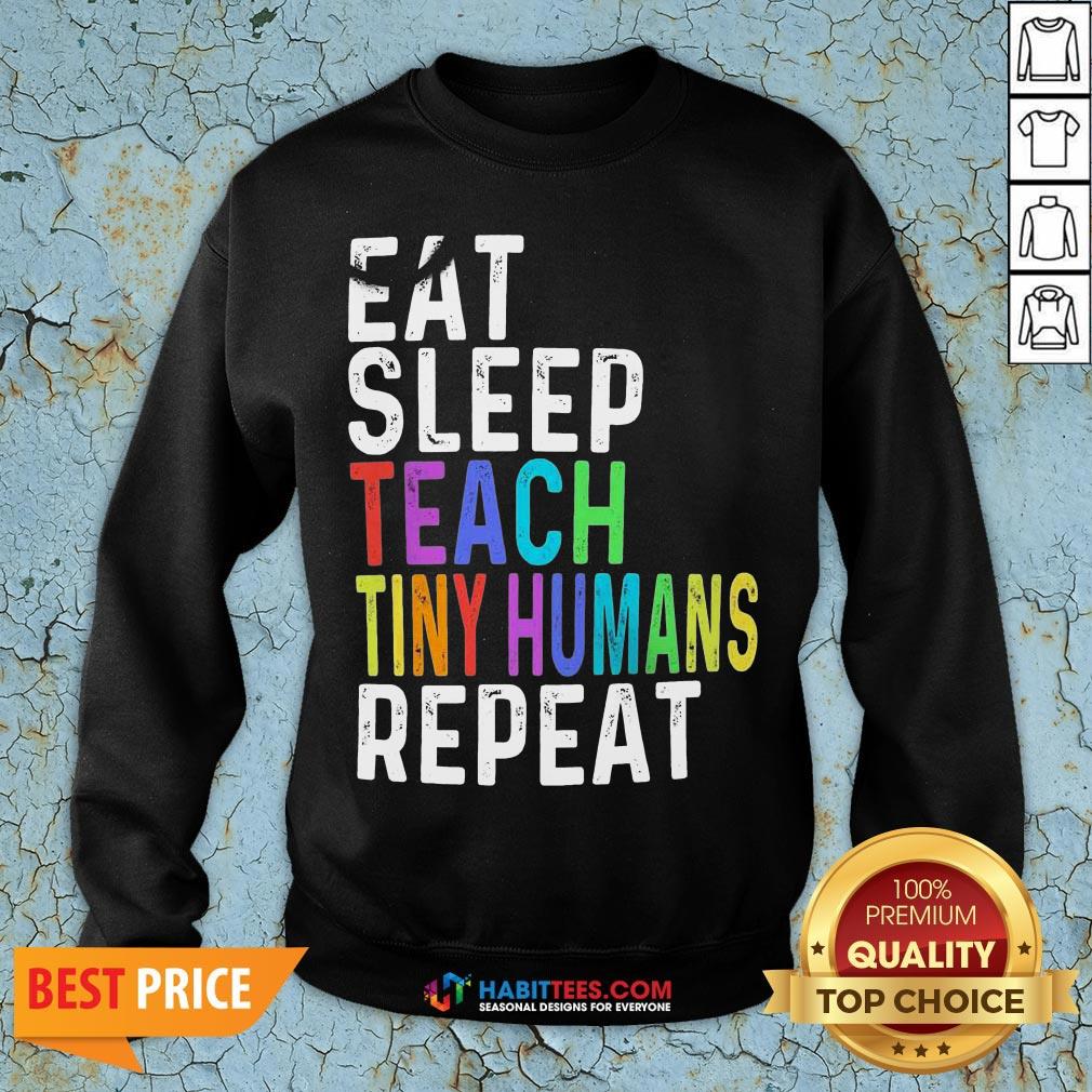 Awesome Eat Sleep Teach Tiny Humans Repeat Shirt