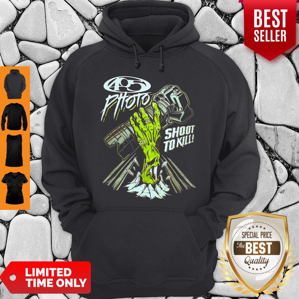 Awesome Funny 405 Photo Shoot To Kill Shirt