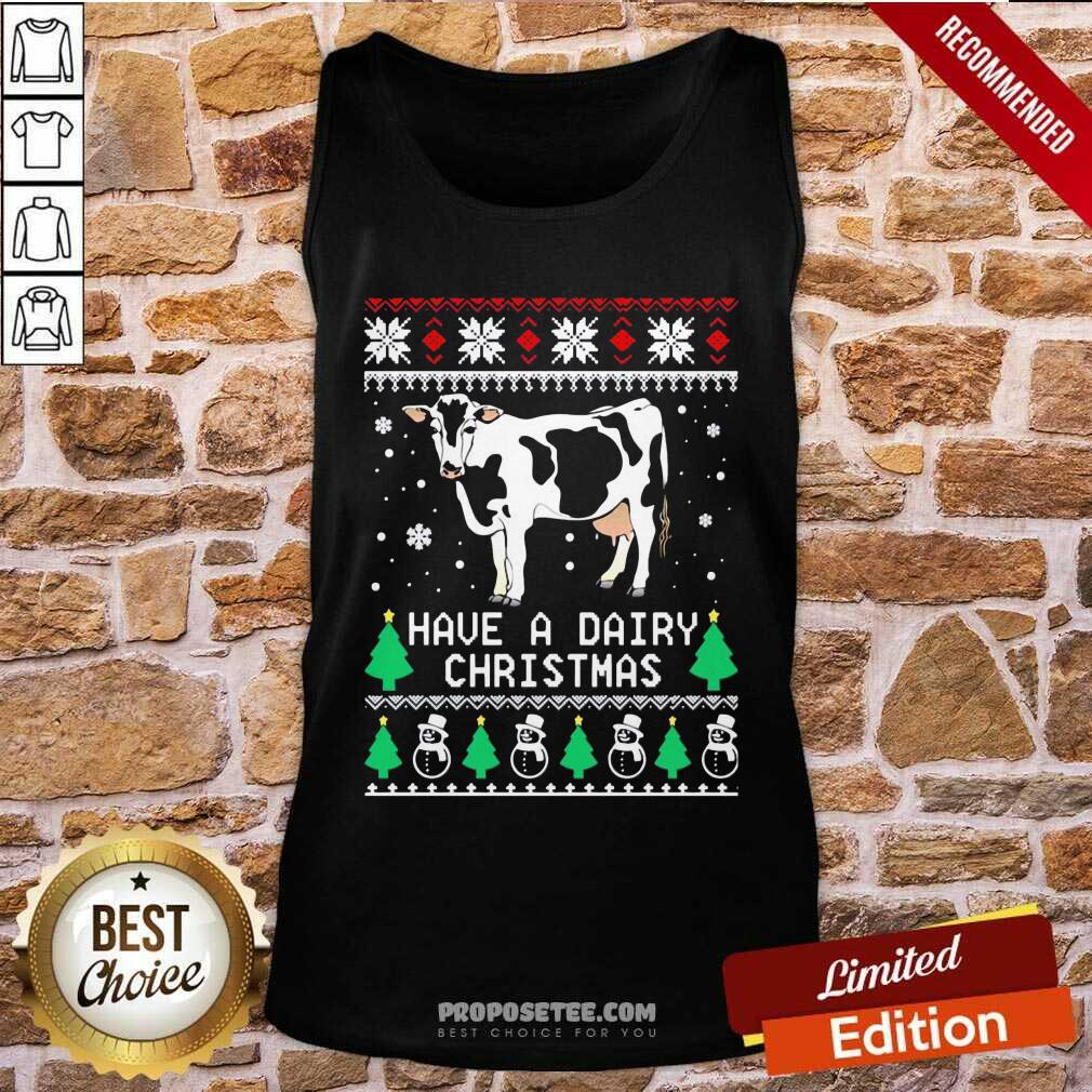 Awesome Have A Dairy Ugly Christmas Shirt