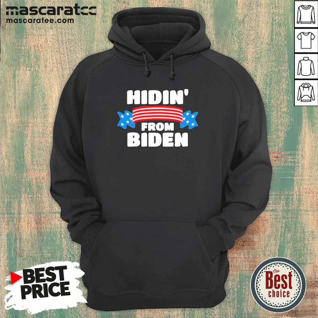 Awesome Hidin From Biden Shirt