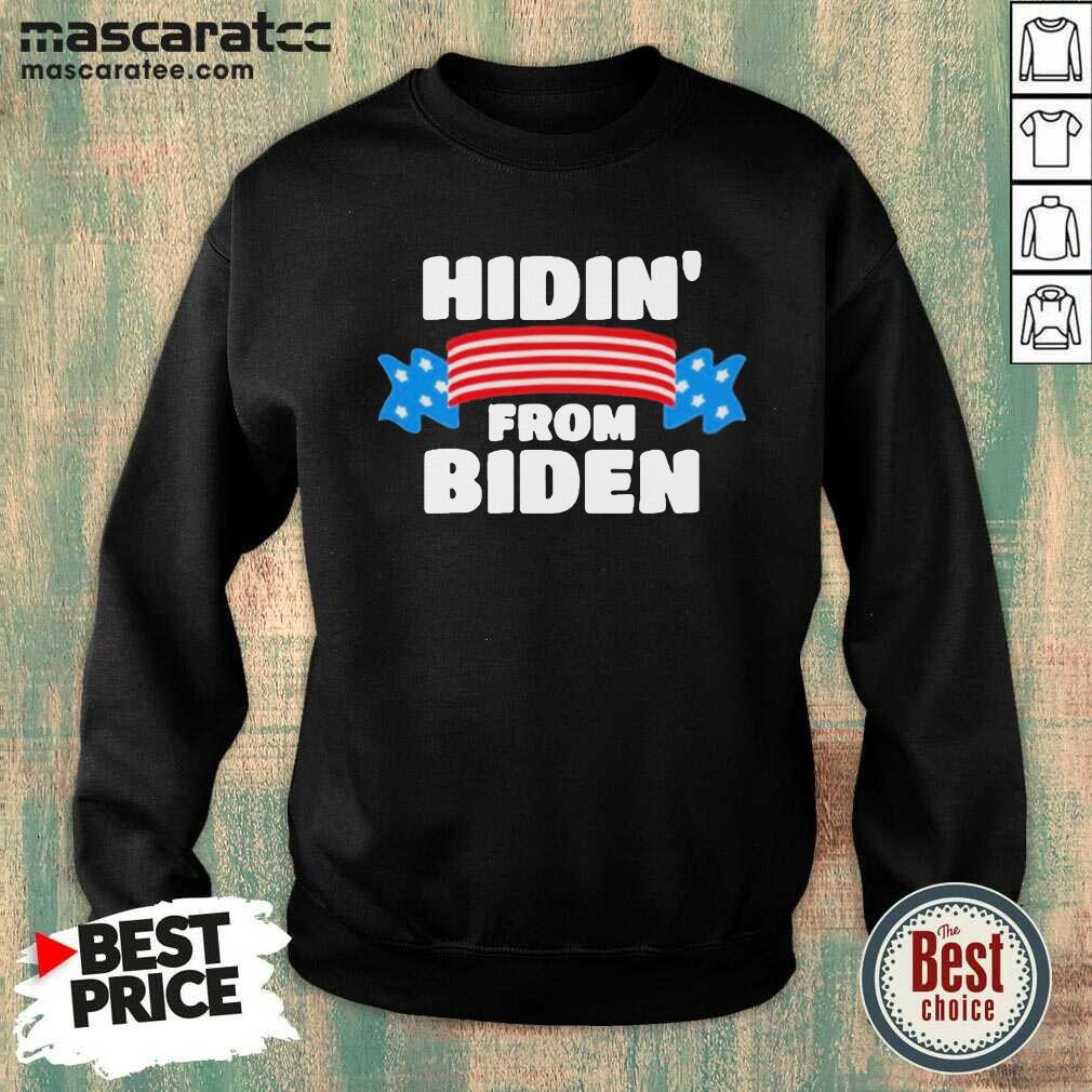 Awesome Hidin From Biden Shirt