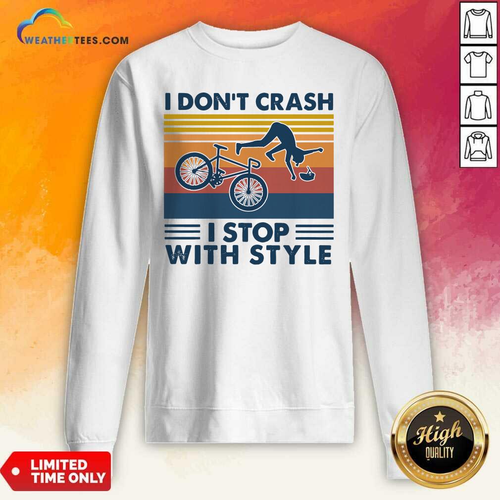Awesome I Don’t Crash I Stop With Style Vintage Retro Shirt