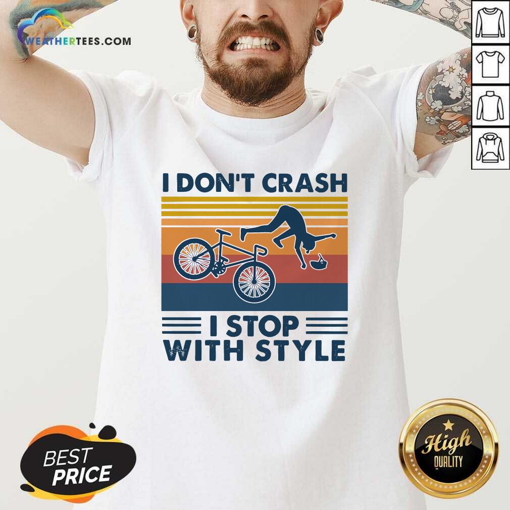 Awesome I Don’t Crash I Stop With Style Vintage Retro Shirt