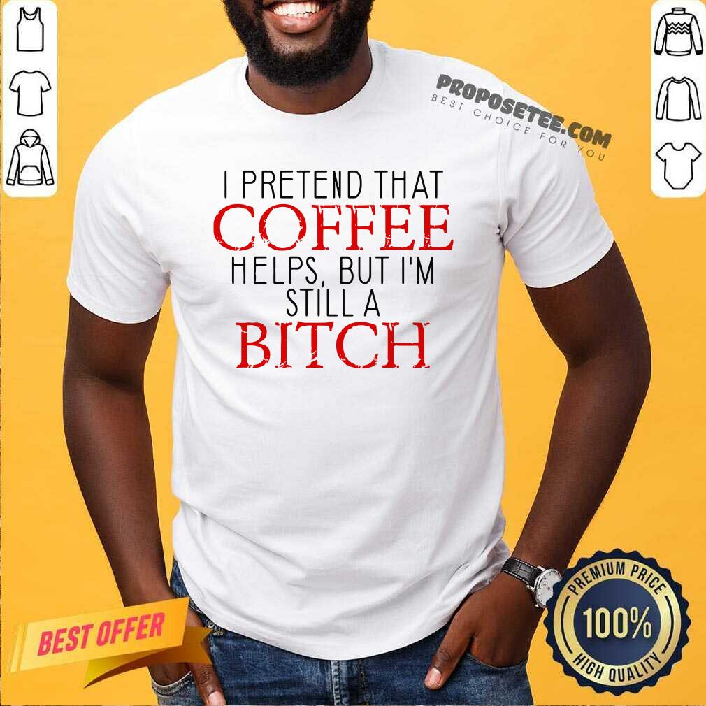 Awesome If You Think I’m A Bitch You Should Meet My Smartass Daughter Shirt