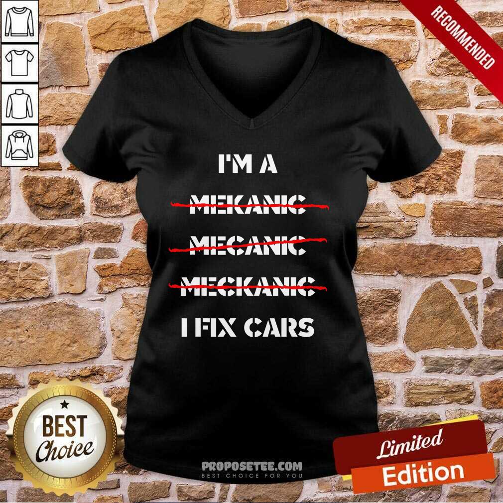 Awesome I’m A Mechanic I fix Car Mechanic & Repairman Shirt