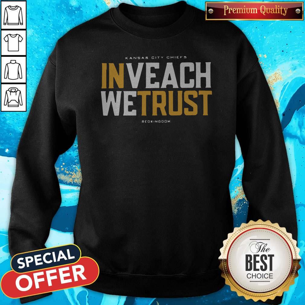Awesome In Veach We Trust Kansas City Chiefs Redkingdom Shirt